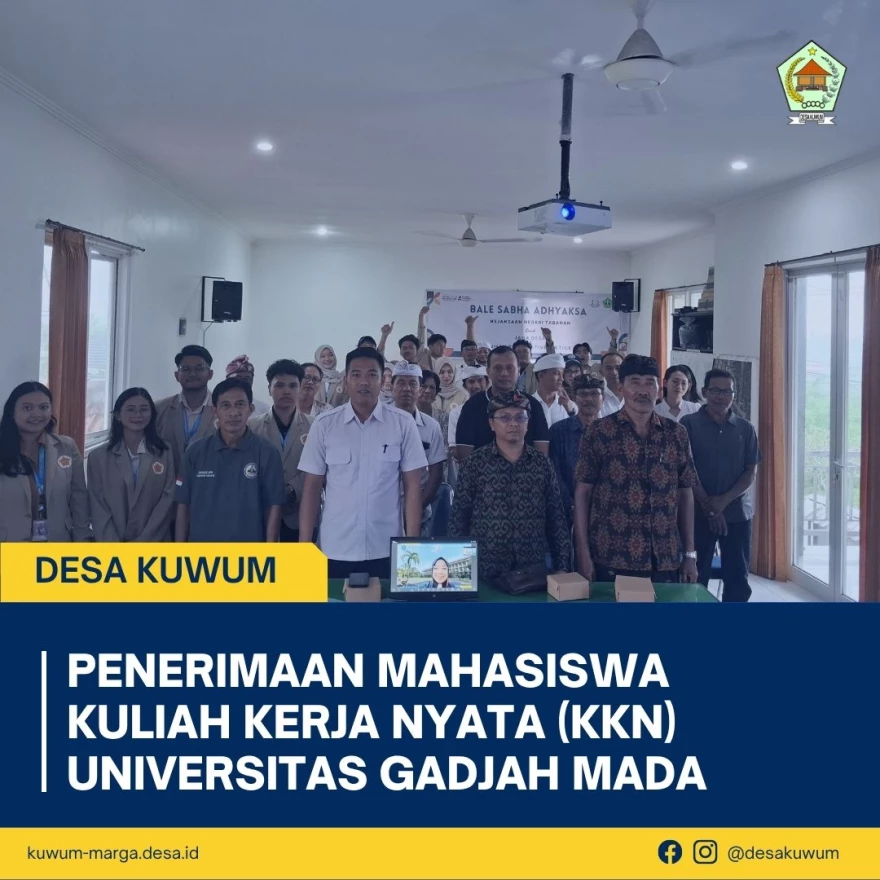 Penerimaan Mahasiswa Kuliah Kerja Nyata (KKN) Universitas Gadjah Mada di Desa Kuwum